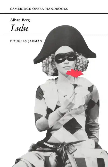 Alban Berg: Lulu - Paperback