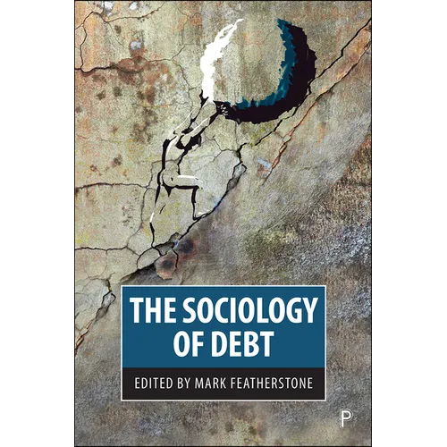 The Sociology of Debt - Paperback