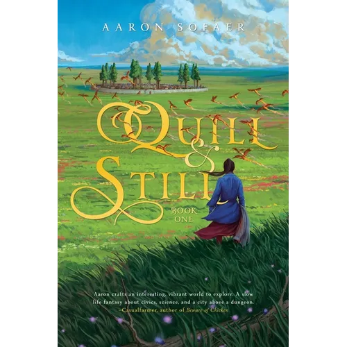 Quill and Still - Paperback