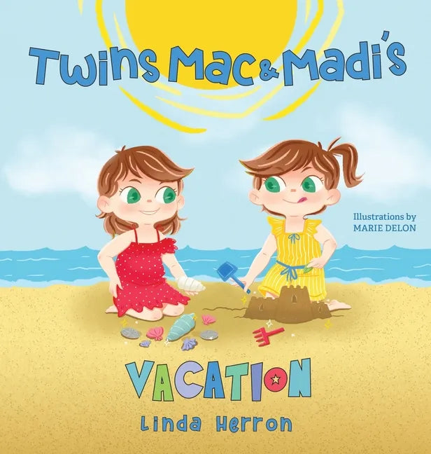 Twins Mac & Madi's Vacation - Hardcover