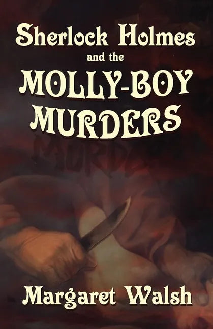 Sherlock Holmes and The Molly Boy Murders - Paperback