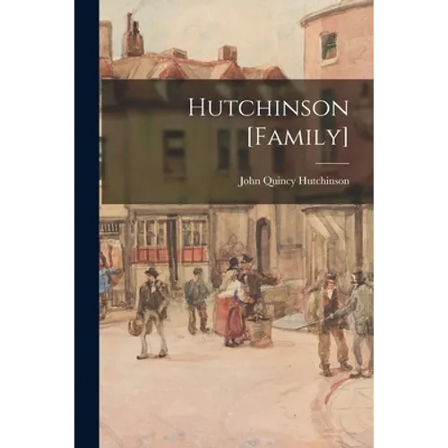 Hutchinson [family] - Paperback