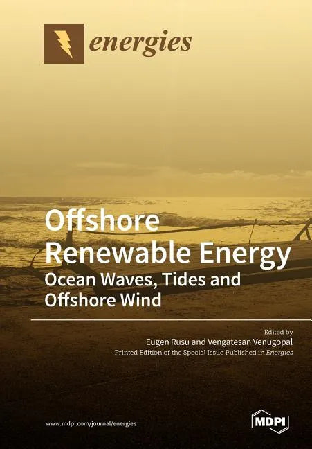 Offshore Renewable Energy: Ocean Waves, Tides and Offshore Wind - Paperback
