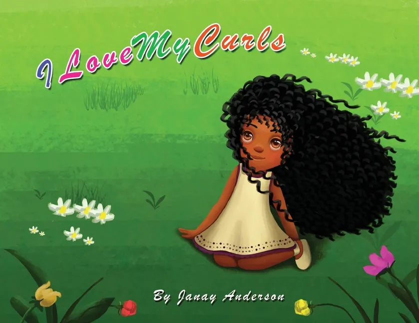 I Love My Curls: Deluxe Edition - Paperback