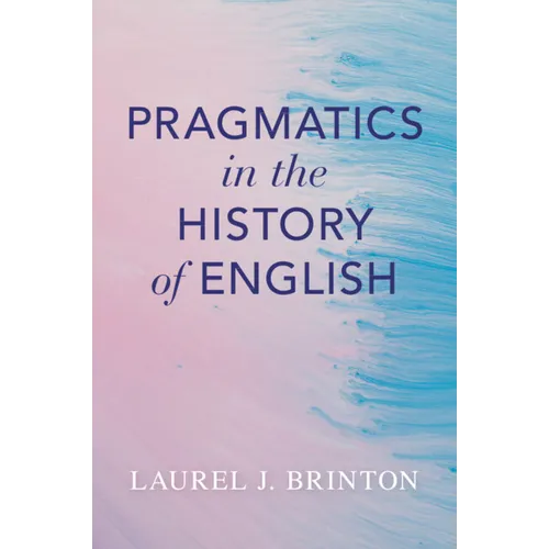 Pragmatics in the History of English - Paperback