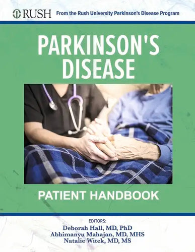 Parkinson's Disease Patient Handbook: From the Rush University Parkinson's Disease Program - Paperback