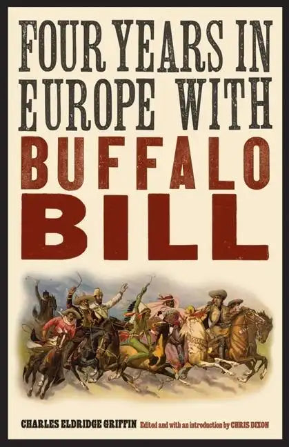Four Years in Europe with Buffalo Bill - Paperback