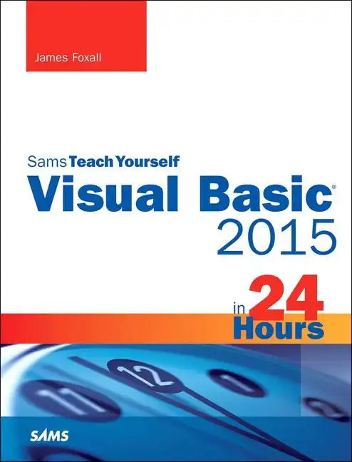 Visual Basic 2015 in 24 Hours, Sams Teach Yourself - Paperback