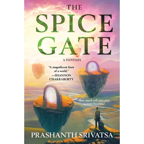 The Spice Gate: A Fantasy - Paperback