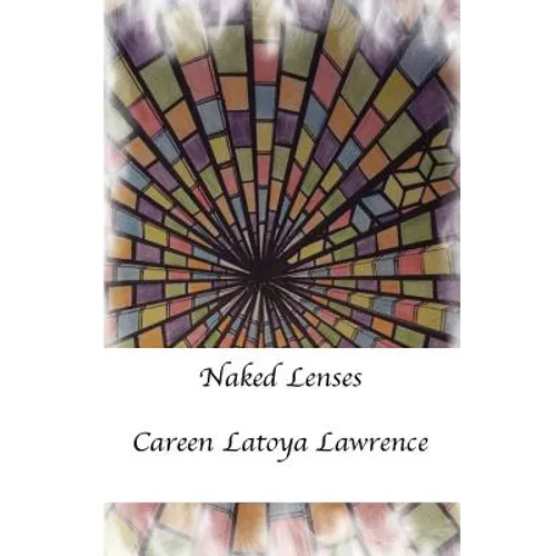 Naked Lenses - Paperback