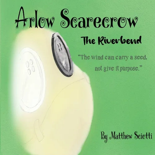 Arlow Scarecrow The Riverbend - Paperback
