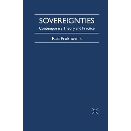 Sovereignties: Contemporary Theory and Practice - Paperback