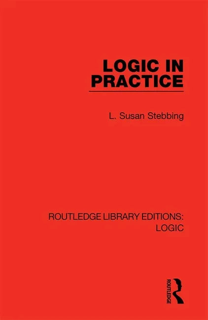 Logic in Practice - Paperback
