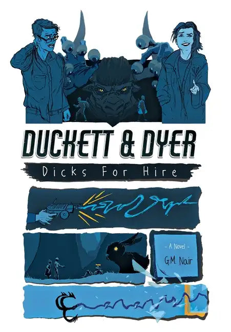 Duckett & Dyer: Dicks For Hire - Hardcover