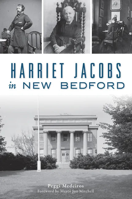Harriet Jacobs in New Bedford - Paperback
