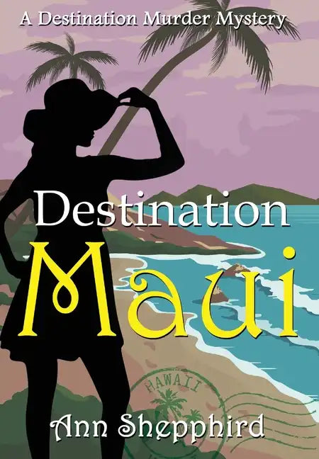 Destination Maui - Hardcover