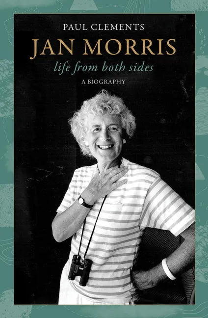 Jan Morris: Life from Both Sides - Hardcover