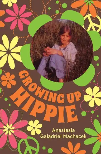 Growing Up Hippie - Paperback