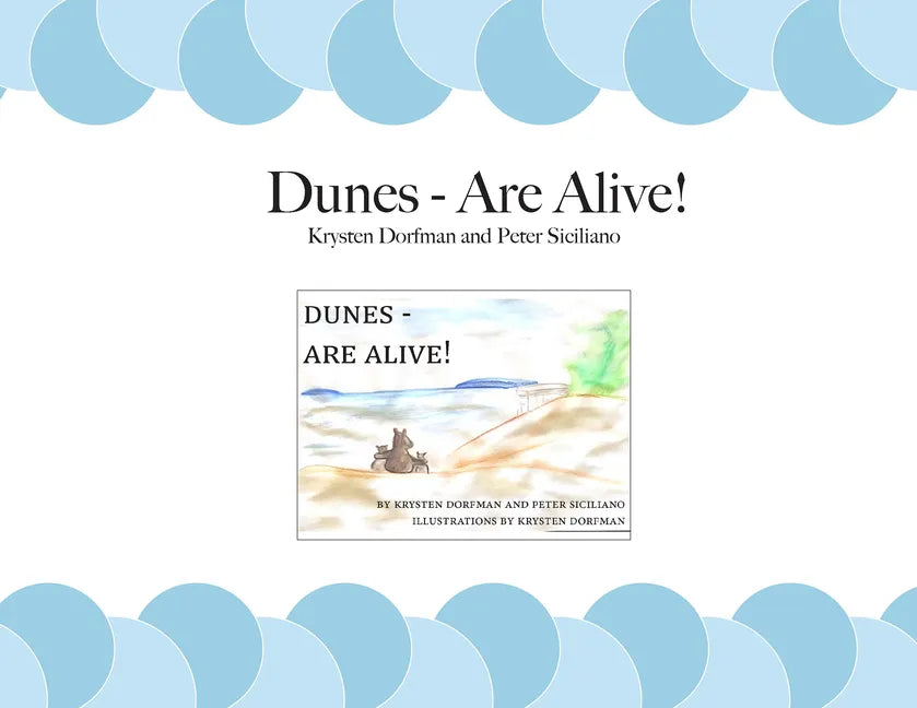 Dunes - Are Alive! - Paperback