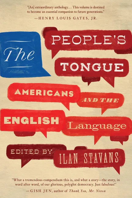 The People's Tongue: Americans and the English Language - Hardcover