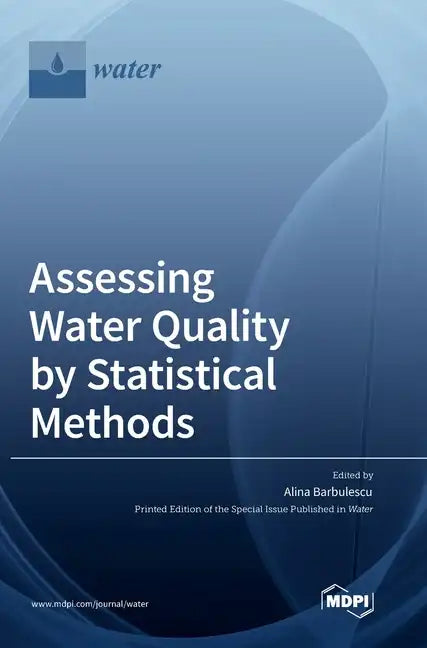 Assessing Water Quality by Statistical Methods - Hardcover