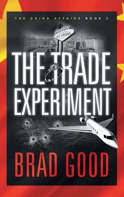 The Trade Experiment (Book 2): The China Affairs - Hardcover