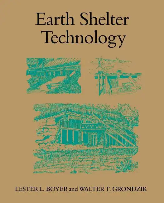 Earth Shelter Technology - Paperback