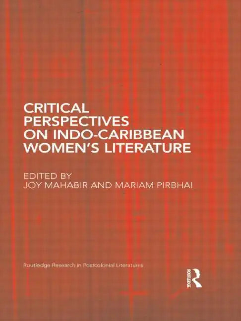 Critical Perspectives on Indo-Caribbean Women's Literature - Paperback