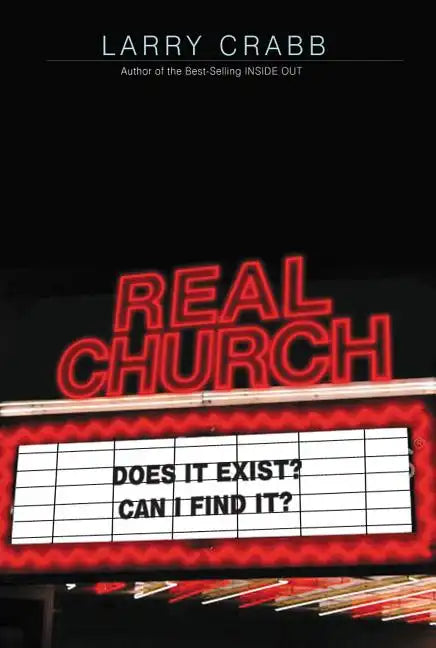 Real Church: Does It Exist? Can I Find It? - Paperback