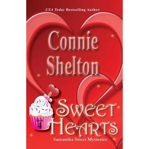 Sweet Hearts: Samantha Sweet Mysteries, Book 4 - Paperback