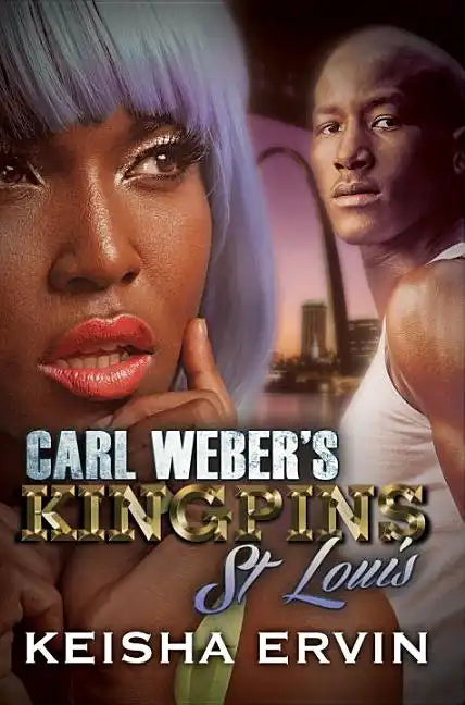 Carl Weber's Kingpins: St. Louis - Paperback