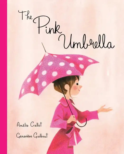 The Pink Umbrella - Hardcover