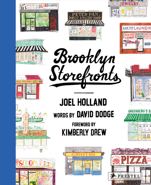 Brooklyn Storefronts: Illustrations of the Iconic NYC Borough's Best-Loved Spots - Hardcover