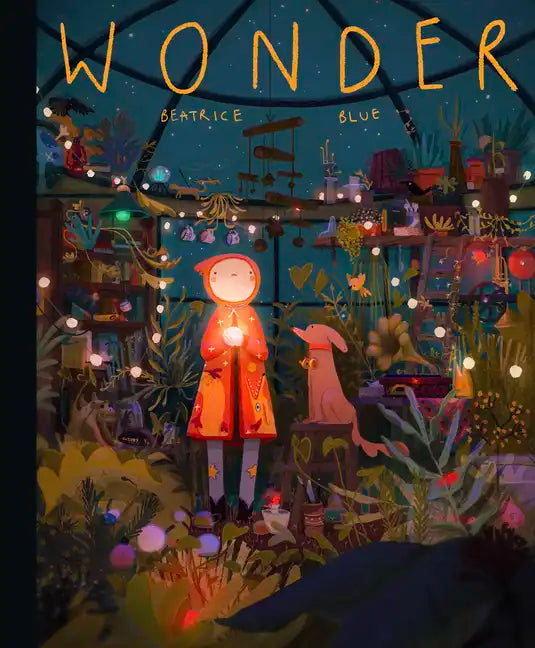 Wonder: The Art and Practice of Beatrice Blue - Hardcover