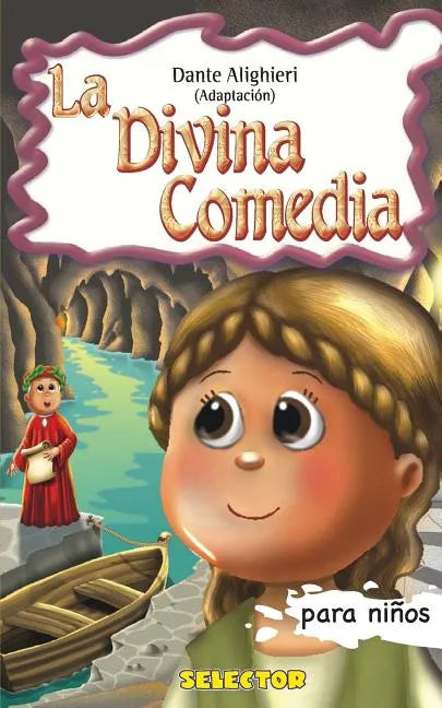 La Divina Comedia: Clásicos para niños - Paperback
