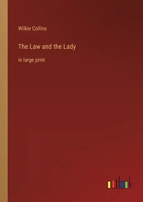 The Law and the Lady: in large print - Paperback