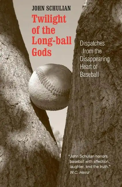 Twilight of the Longball Gods: Dispatches from the Disappearing Heart of Baseball - Paperback