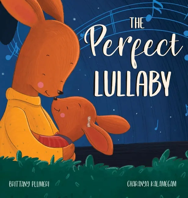The Perfect Lullaby - Hardcover