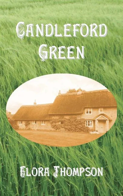 Candleford Green - Hardcover