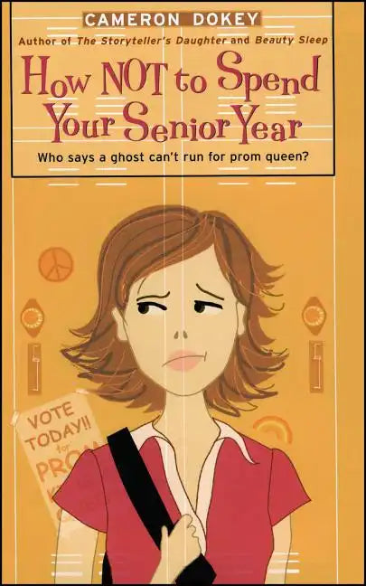 How Not to Spend Your Senior Year - Paperback