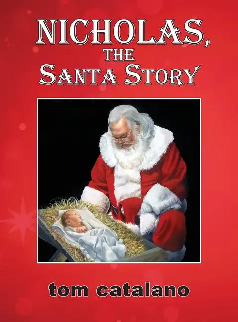 Nicholas, The Santa Story - Hardcover