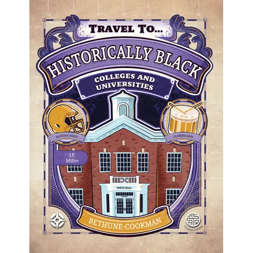 Historically Black Colleges and Universities, Grades 5 - 9 - Paperback