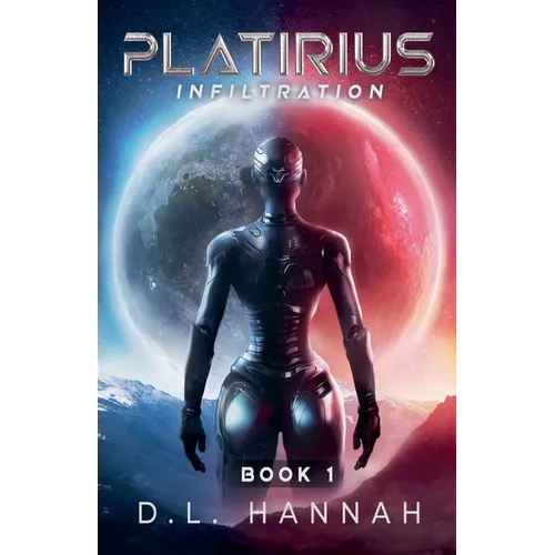 Platirius Infiltration Book I - Paperback