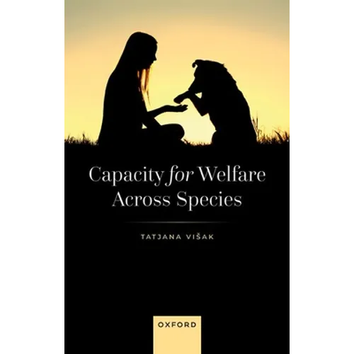 Capacity for Welfare Across Species - Hardcover