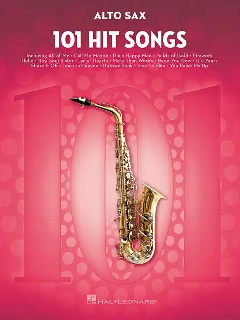 101 Hit Songs for Alto Sax - Paperback