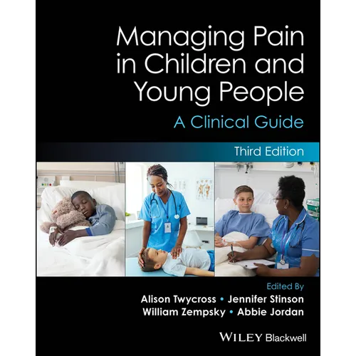 Managing Pain in Children and Young People: A Clinical Guide - Paperback