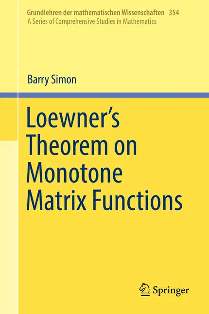 Loewner's Theorem on Monotone Matrix Functions - Hardcover