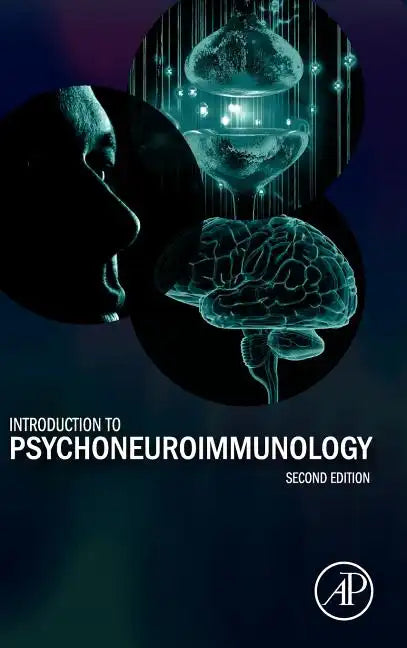 Introduction to Psychoneuroimmunology - Hardcover