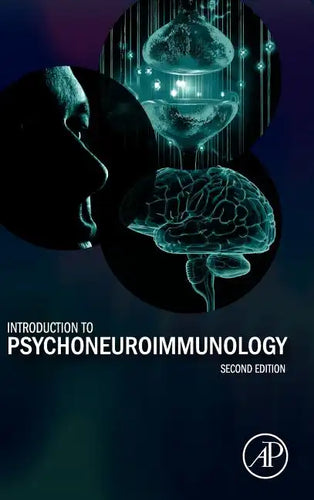 Introduction to Psychoneuroimmunology - Hardcover