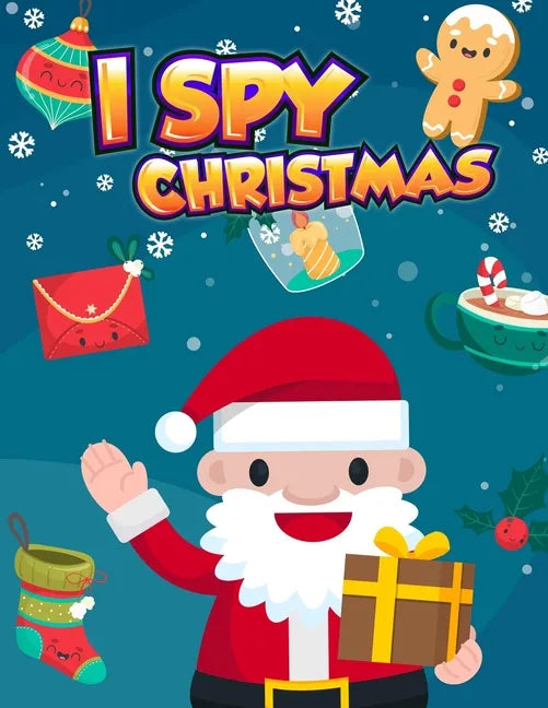 I Spy Christmas: A Fun Puzzle Book of Picture Riddles For Kids (I Spy Game and Coloring in Large Pages 8.5x11 inch) - Paperback